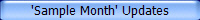'Sample Month' Updates