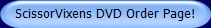 ScissorVixens DVD Order Page!