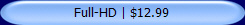 Full-HD | $12.99