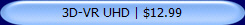 3D-VR UHD | $12.99